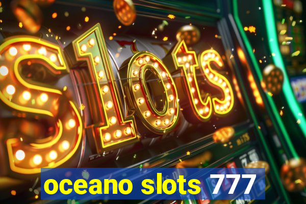 oceano slots 777